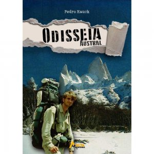 Livro Odisseia Austral - Por Pedro Hauck